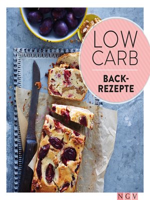 cover image of Low Carb Backrezepte